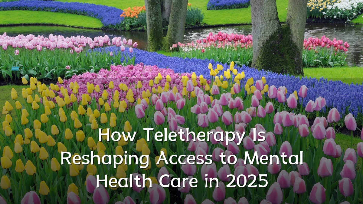How Teletherapy Is Reshaping Access to Mental Health Care in 2025